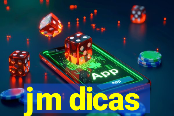 jm dicas